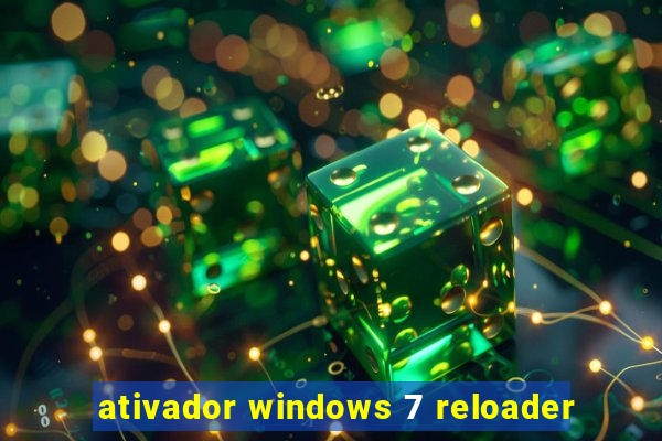 ativador windows 7 reloader